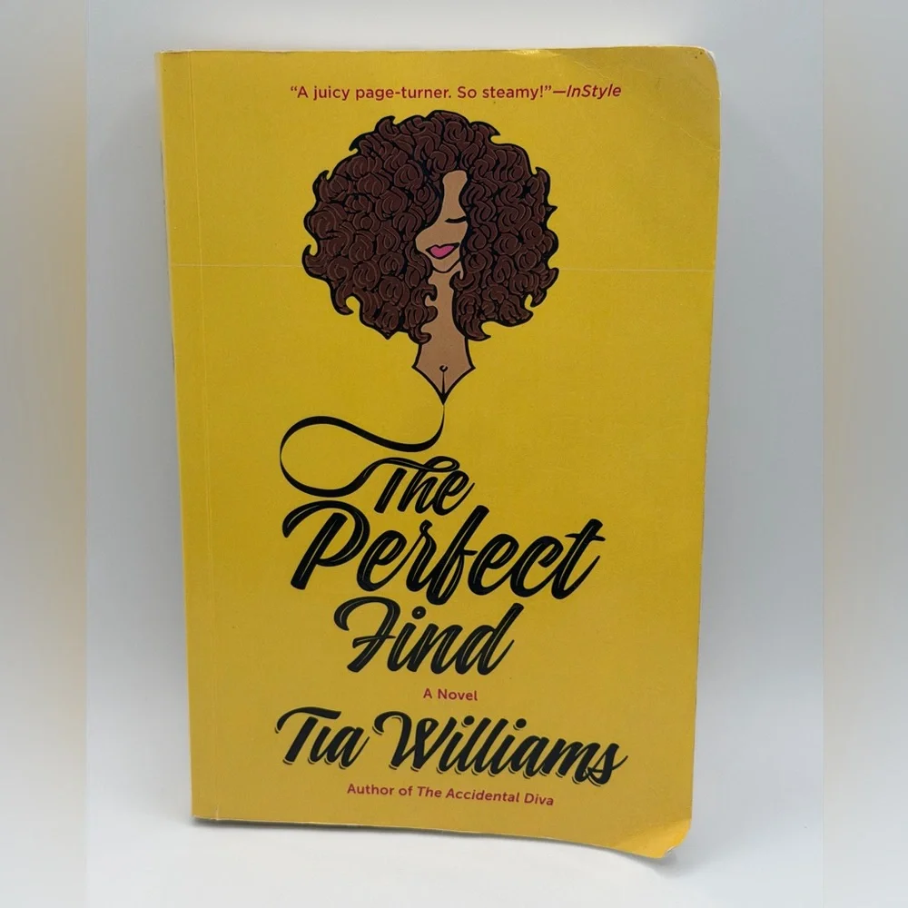 The Perfect Find A Novel by Tia Williams (Paperback Book, 2016) - First Edition